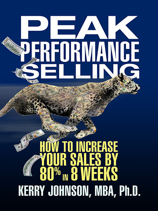 Title details for Peak Performance Selling by Dr. Kerry Johnson - Available